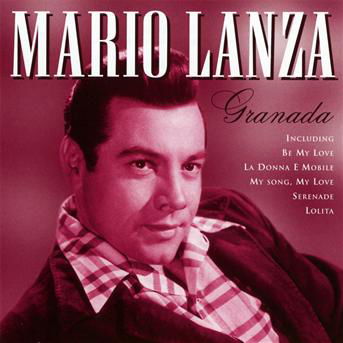 Granada - Mario Lanza - Musikk - PEGASUS - 5034504232822 - 9. februar 2016