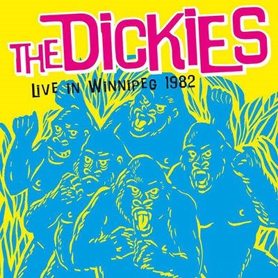 Cover for Dickies · Live In Winnipeg 1982 (CD) (2021)