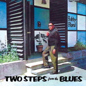 Cover for Bobby Blue Bland · Two Steps From The Blues (CD) (2015)