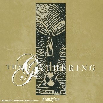 Cover for The Gathering · Mandylion Deluxe Edition (CD) [Deluxe edition] (2007)