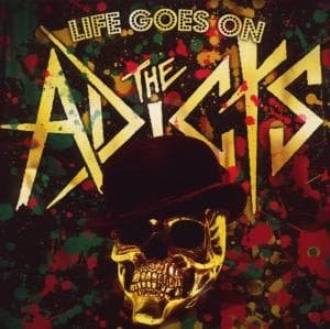 Cover for The Adicts · Adicts (The) - Life Goes On (CD) (2009)