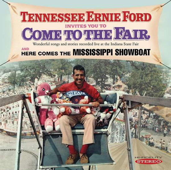 Cover for Tennessee Ernie Ford · Invites You to Come to the Fair &amp; Here Comes the (CD) (2015)