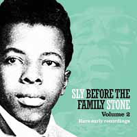 Sly Before the Family Stone Vol.2 - Stone Sly - Musiikki - Greyscale - 5056083201822 - perjantai 1. toukokuuta 2020