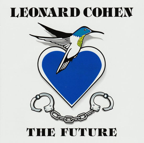 The Future - Leonard Cohen - Muziek - COLUMBIA - 5099747249822 - 17 november 1992