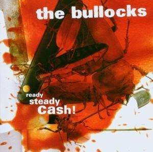 Bullocks · Ready, Steady, Crash (CD) (2003)