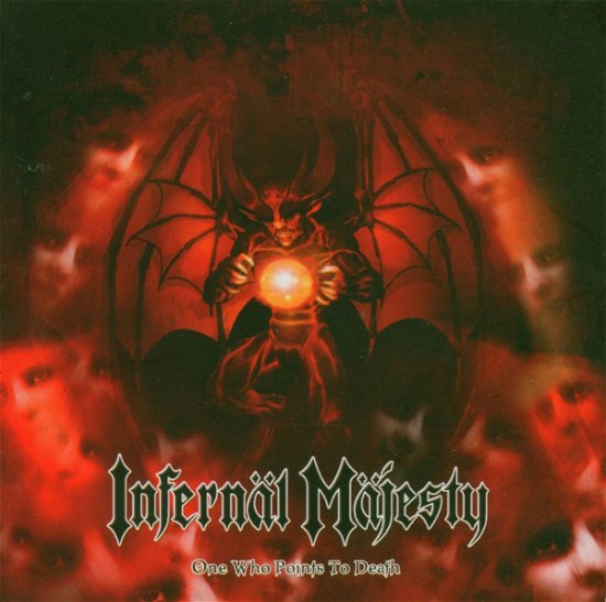 Cover for Infernal Majesty · One Who Points to Death (CD) (2004)