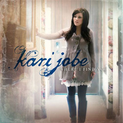 Cover for Kari Jobe · Kari Jobe-where I Find You (CD) (2012)