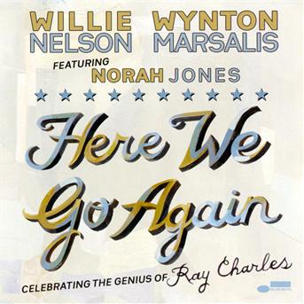 Here We Go Again - Nelson,willie / Marsalis,wyton / Jones,norah - Musiikki - Blue Note Records - 5099909638822 - tiistai 29. maaliskuuta 2011