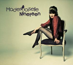 Cover for Mademoiselle Nineteen (CD) (2012)