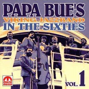 Cover for Papa Bue's Viking Jazzband · In the Sixties Vol. 1 (CD) (2006)