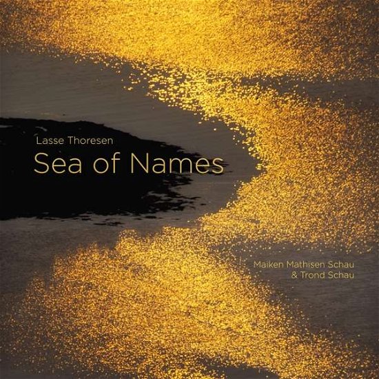 Cover for Mathisen Schau,Maiken / Schau,Trond · Thoresen: Sea of Names (CD) (2016)
