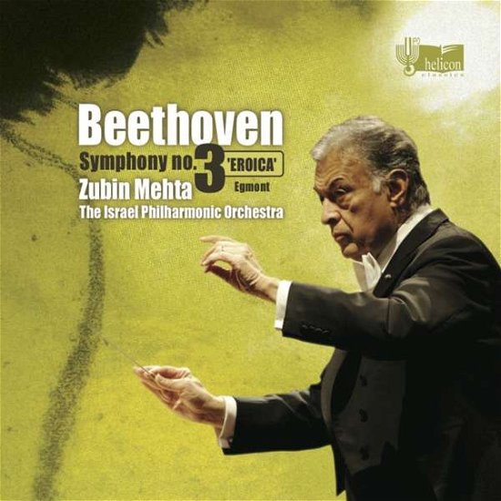 Beethoven: Symphony 3 Eroica / Egmont Overture - Beethoven / Mehta,zubin / Israel Philharmonic Orch - Musik - HELICON - 7293627967822 - 1. juni 2018