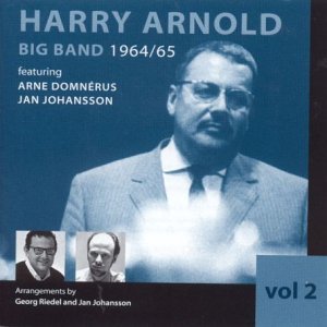 Cover for Harry Arnold · Harry Arnold - Big Band 1964-1965 Vol.2 (CD) (2010)