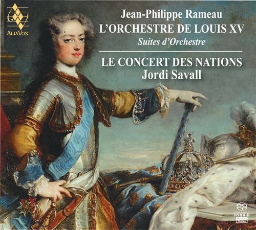 Cover for Le Concert Des Nations / Jordi · Rameau Lorchestre De Louis Xv (CD) (2013)