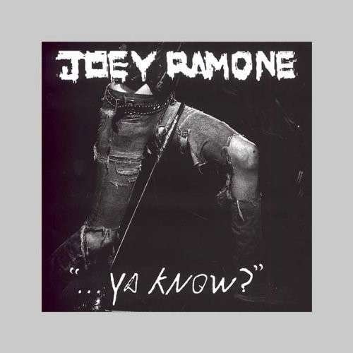 Cover for Ramone Joey · Ya Know? (CD) (2012)