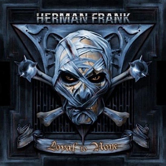 Cover for Herman Frank · Loyal To None (CD)