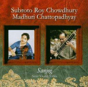 Cover for Subroto Roy Chowdhury · Sanjog (CD) (2003)