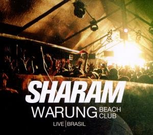 Cover for Sharam · Warung Beach Club / Live In (CD) (2012)