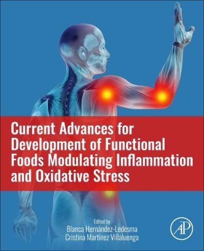 Cover for Blanca Hernandez-Ledesma · Current Advances for Development of Functional Foods Modulating Inflammation and Oxidative Stress (Taschenbuch) (2021)