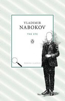 The Eye - Penguin Modern Classics - Vladimir Nabokov - Books - Penguin Books Ltd - 9780140184822 - January 30, 1992