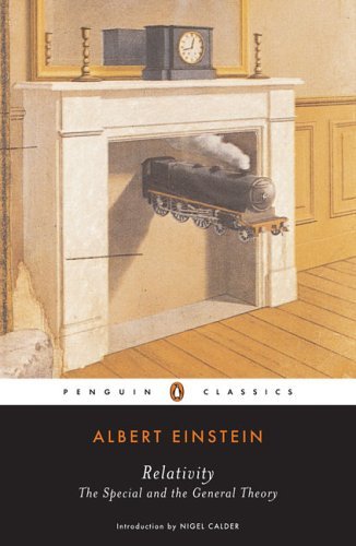 Cover for Albert Einstein · Relativity: the Special and the General Theory (Penguin Classics) (Paperback Book) [Reprint edition] (2006)