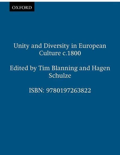 Cover for Unity and Diversity in European Culture c.1800 - Proceedings of the British Academy (Gebundenes Buch) (2006)