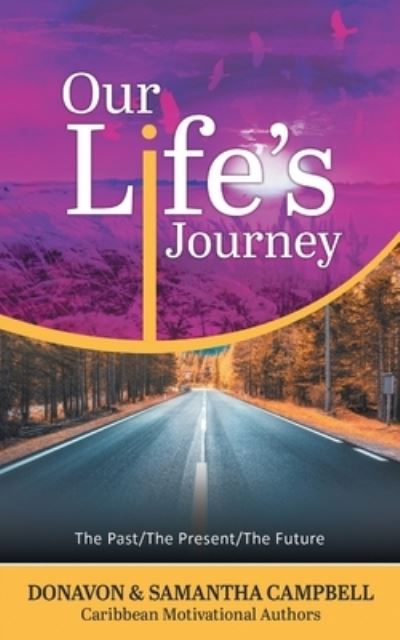 Cover for Donavon D Campbell · Our Life's Journey (Pocketbok) (2021)