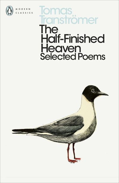 Cover for Tomas Transtromer · The Half-Finished Heaven: Selected Poems - Penguin Modern Classics (Paperback Bog) (2018)