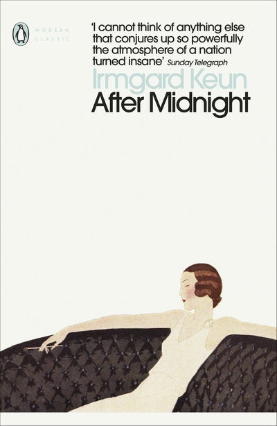 After Midnight - Penguin Modern Classics - Irmgard Keun - Books - Penguin Books Ltd - 9780241391822 - April 23, 2020