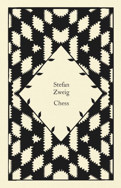 Chess: A Novel - Little Clothbound Classics - Stefan Zweig - Books - Penguin Books Ltd - 9780241630822 - May 25, 2023