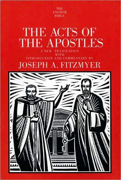 Cover for Fitzmyer, Joseph A., SJ · The Acts of the Apostles - The Anchor Yale Bible Commentaries (Paperback Book) (1998)