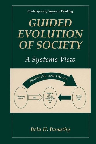 Cover for Bela H. Banathy · Guided Evolution of Society: A Systems View - Contemporary Systems Thinking (Hardcover Book) [2000 edition] (2000)