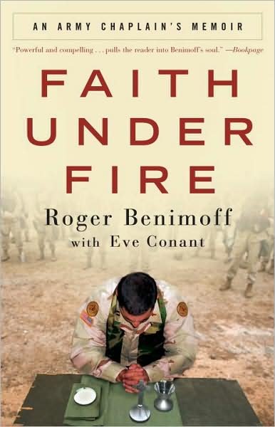 Cover for Roger Benimoff · Faith Under Fire: an Army Chaplain's Memoir (Paperback Book) (2010)