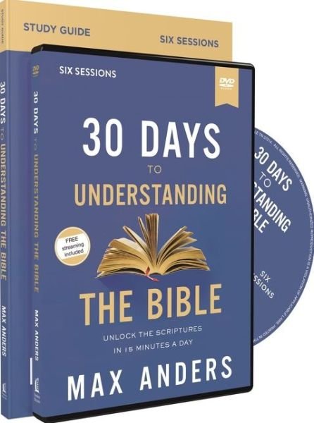 Cover for Max Anders · 30 Days to Understanding the Bible Study Guide with DVD: Unlock the Scriptures in 15 Minutes a Day (Taschenbuch) (2020)