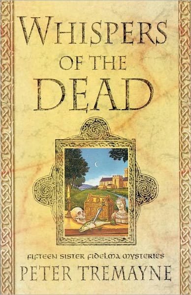 Whispers of the Dead: Fifteen Sister Fidelma Mysteries (Sister Fidelma Mysteries) - Peter Tremayne - Książki - Minotaur Books - 9780312303822 - 4 maja 2004
