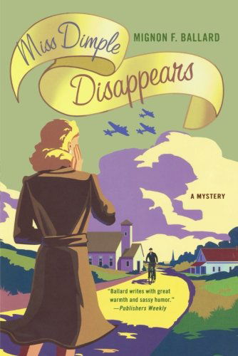 Cover for Mignon F. Ballard · Miss Dimple Disappears: a Mystery (Paperback Book) [First edition] (2011)