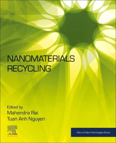 Cover for Mahendra Rai · Nanomaterials Recycling - Micro &amp; Nano Technologies (Paperback Book) (2021)