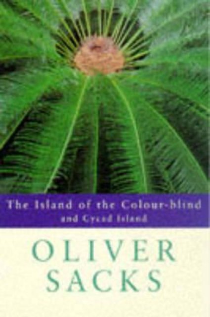 Cover for Oliver Sacks · The Island of the Colourblind (Pocketbok) [New edition] (1997)