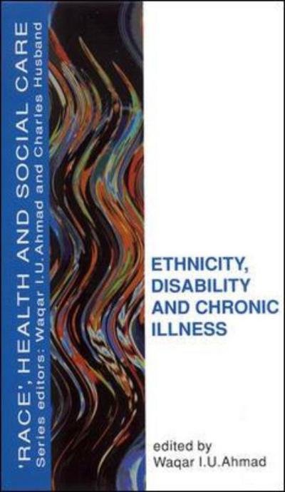 Cover for Waqer Ahmad · Ethnicity, Disability and Chronic Illness (Taschenbuch) (2000)