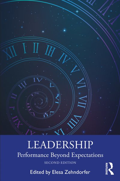 Cover for Zehndorfer, Elesa (University of Greenwich Business School, UK) · Leadership: Performance Beyond Expectations (Taschenbuch) (2020)