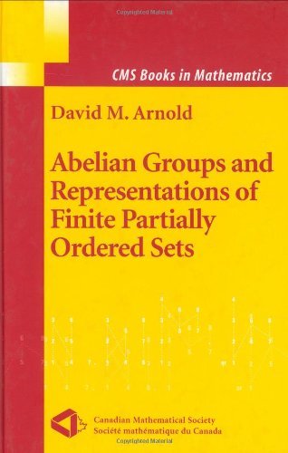Cover for David Arnold · Abelian Groups and Representations of Finite Partially Ordered Sets - CMS Books in Mathematics (Gebundenes Buch) [2000 edition] (2000)