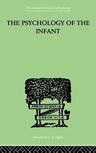 Cover for Siegfried Bernfeld · The PSYCHOLOGY OF THE INFANT (Paperback Book) [Reprint edition] (2013)