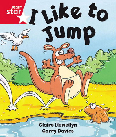 Cover for Claire Llewellyn · Rigby Star Guided Reception: Red Level: I Like to Jump Pupil Book (single) - RIGBY STAR (Paperback Book) (2000)