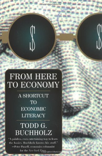 Cover for Todd G. Buchholz · From Here to Economy (Hardcover Book) (2001)