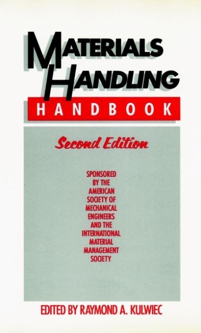 Cover for American Society of Mechanical Engineers (ASME) · Materials Handling Handbook (Hardcover Book) (1985)