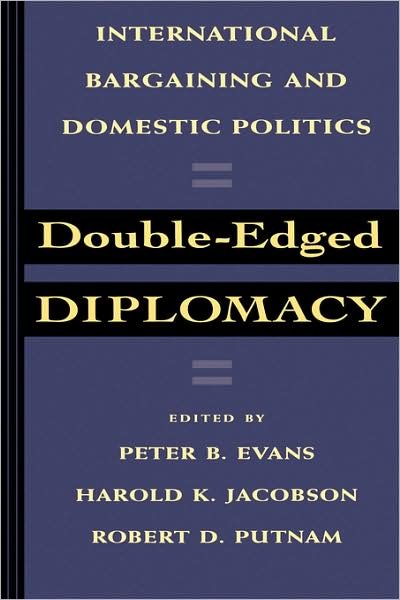 Cover for Harold K Jacobson · Double-Edged Diplomacy: International Bargaining and Domestic Politics - Studies in International Political Economy (Pocketbok) (1993)