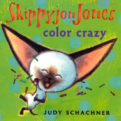 Cover for Judy Schachner · Skippyjon Jones: Color Crazy - Skippyjon Jones (Board book) [Brdbk edition] (2007)