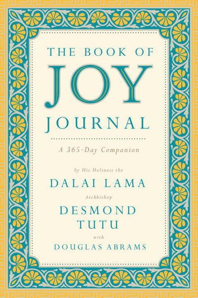 Cover for Dalai Lama · The Book of Joy Journal: A 365 Day Companion (Gebundenes Buch) (2017)