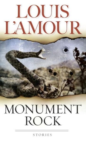 Cover for Louis L'Amour · Monument Rock: Stories (Paperback Bog) (1999)