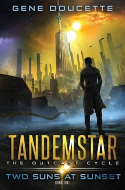 Cover for Gene Doucette · Two Suns at Sunset - Tandemstar: The Outcast Cycle (Taschenbuch) (2020)